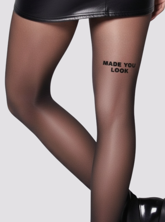 MADE YOU LOOK