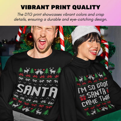 "SANTA CAME TWICE" SWEATSHIRTS